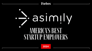 Forbes Names Asimily One of America’s 100 Best Startup Employers
