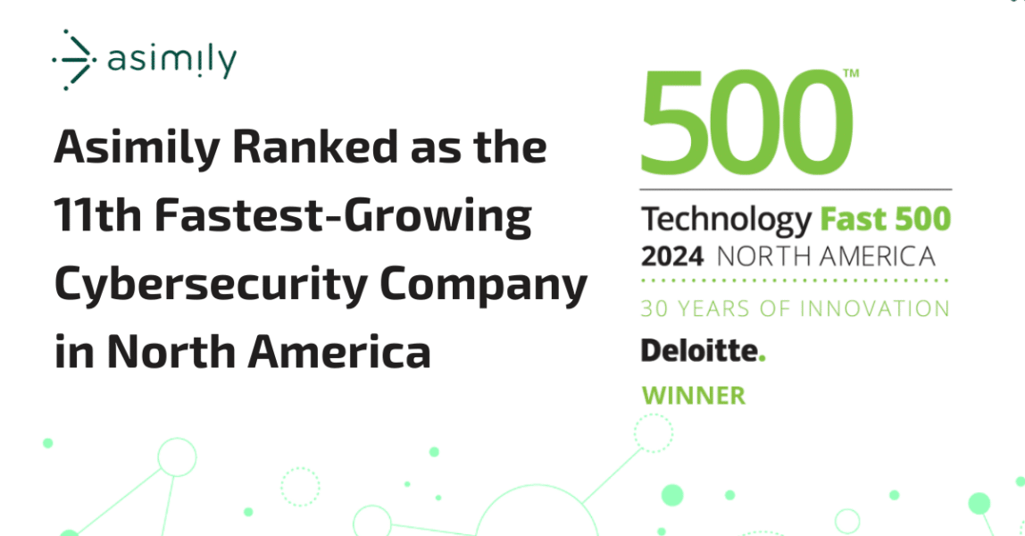 Asimily Named to 2024 Deloitte Technology Fast 500